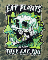 Eat Plants Before They Eat You - Tie Dye