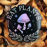 Eat Plants - Holographic Sticker