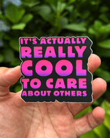 Care About Others - Sticker
