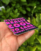 Care About Others - Sticker