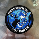 Here With Us, Not For Us - Magnet