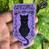 Adoption Is Enchanting - Magnet