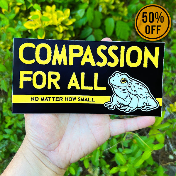 Compassion For All - Big Sticker