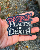 Destroy Places Of Death Sticker