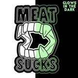 Meat Sucks - Glow Sticker