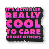 Care About Others - Sticker