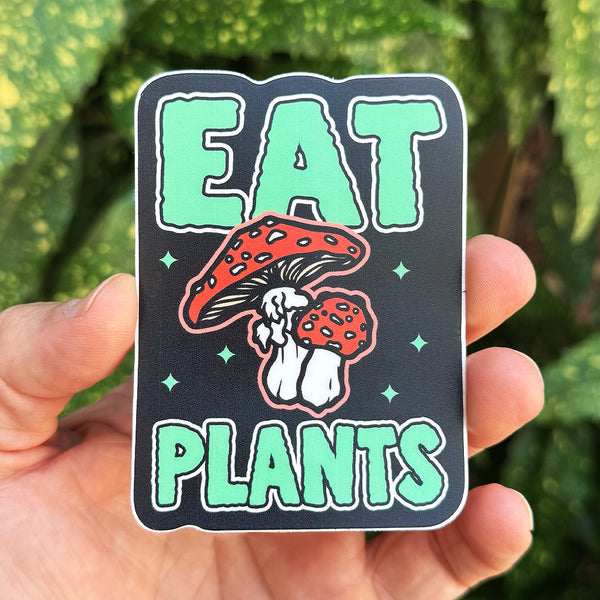 Eat Plants - Sticker