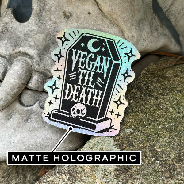 Vegan Til Death - Holographic Sticker