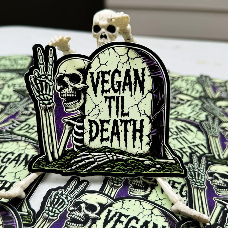 Vegan Til Death - Sticker