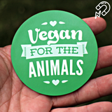 Vegan For The Animals - Magnet