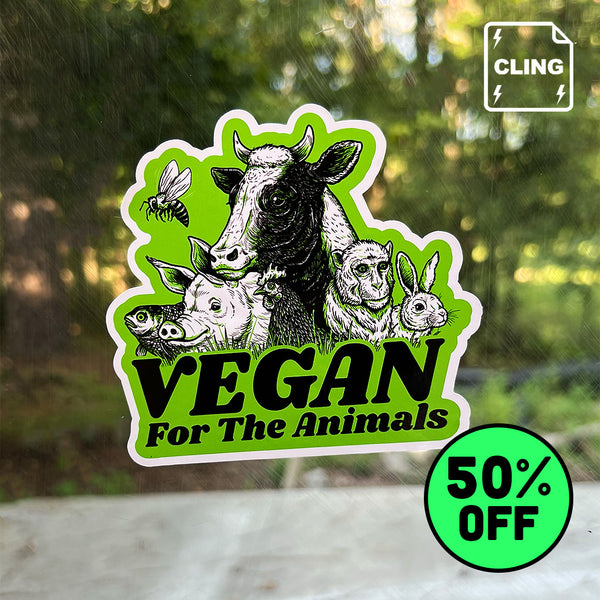 Vegan For The Animals - Static Cling