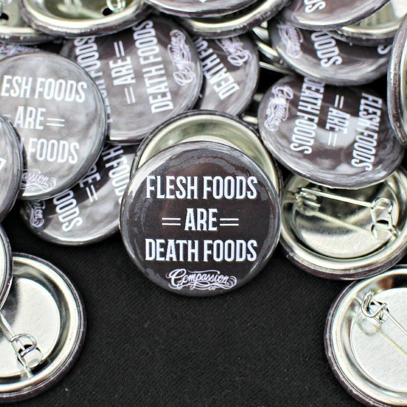 Flesh Foods Are Death Foods - Button