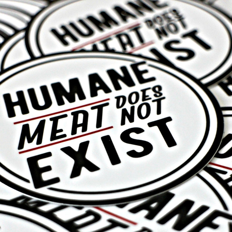 Humane Meat Does Not Exist - Sticker