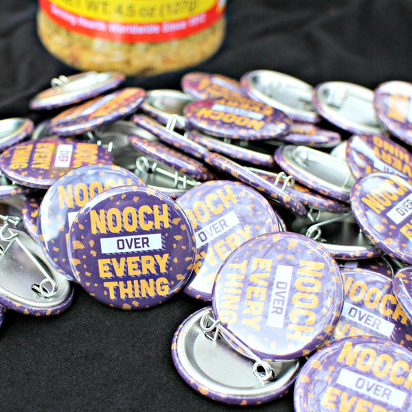 Nooch Over Everything - Button