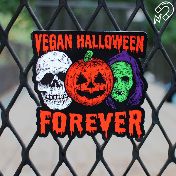 Vegan Halloween Forever - Magnet