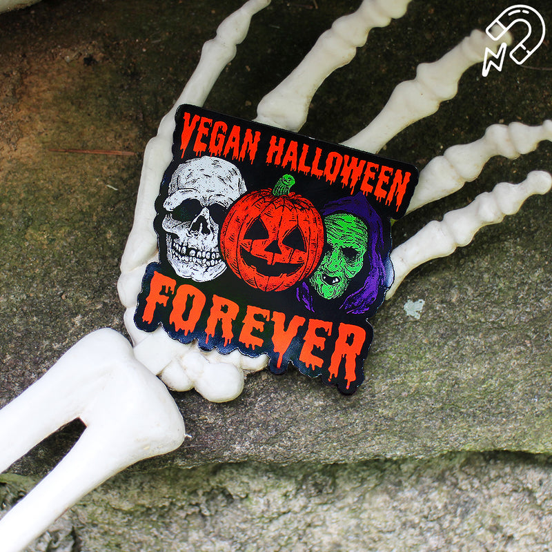 Vegan Halloween Forever - Magnet